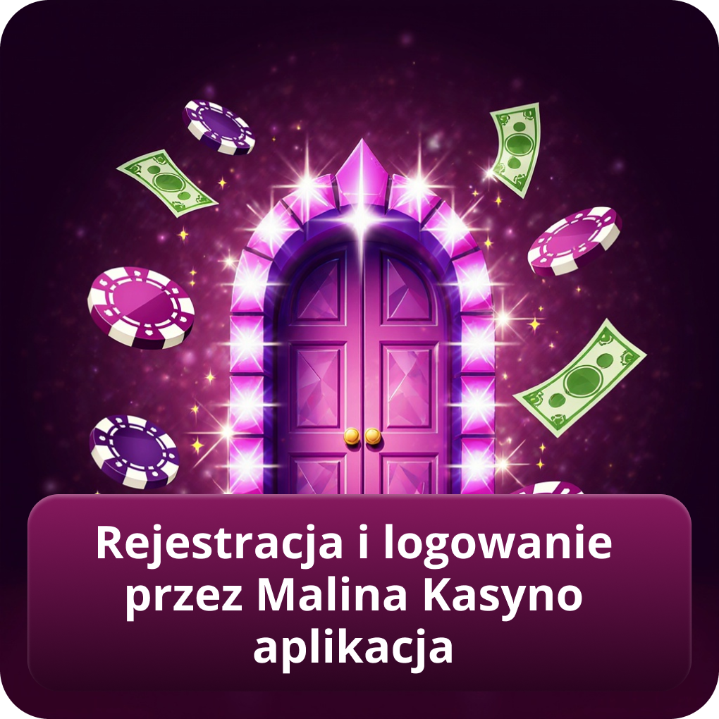 Rejestracja i logowanie przez Malina Kasyno aplikacja