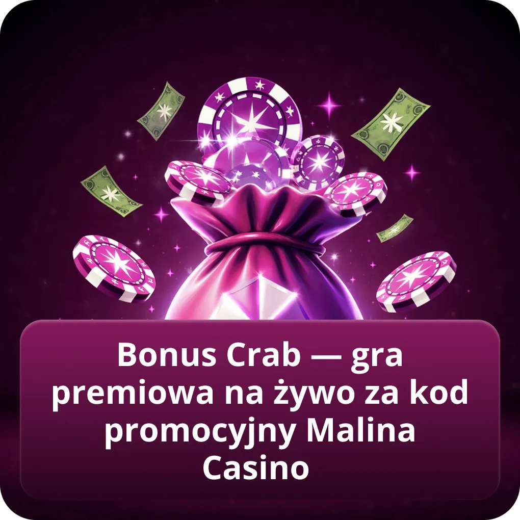 Bonus Crab — gra premiowa na żywo za kod promocyjny Malina Casino